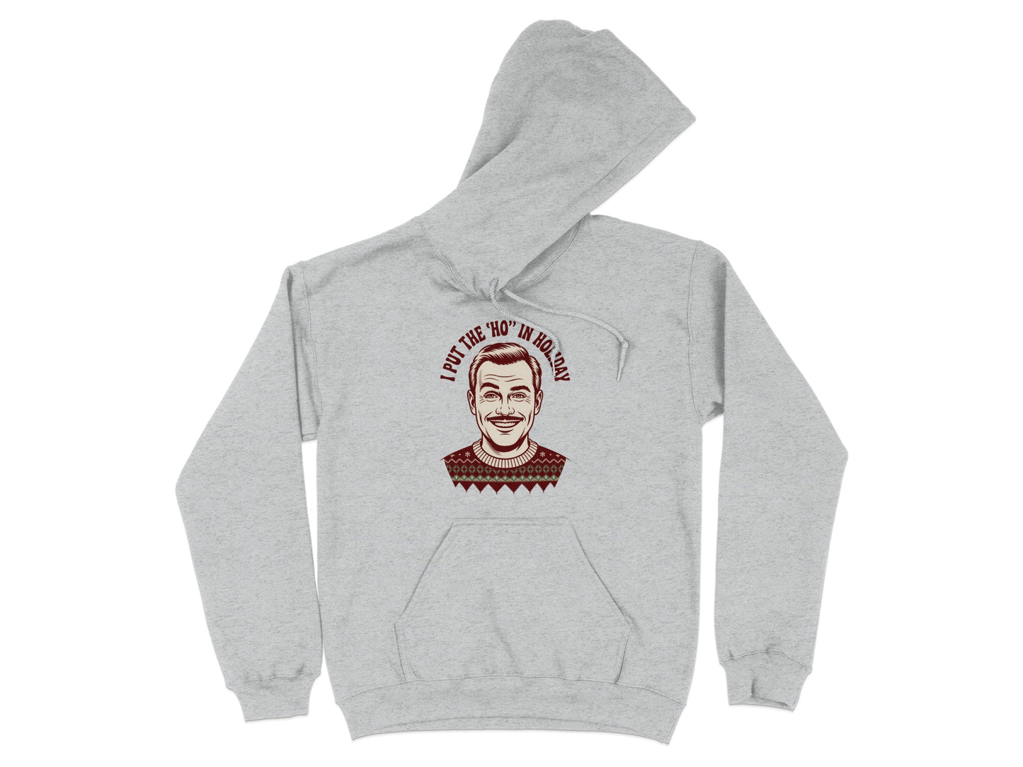 I Put The Ho In Holiday Funny Hoodie product