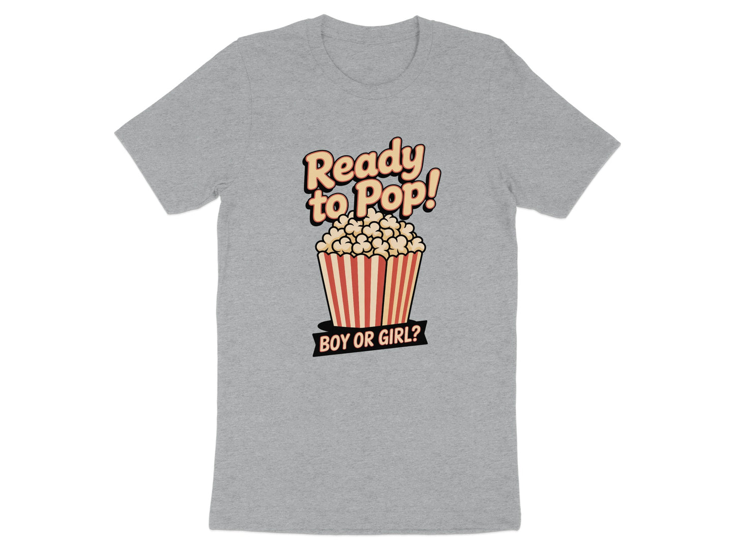 Ready to Pop Boy or Girl Gender Reveal T-shirt product type