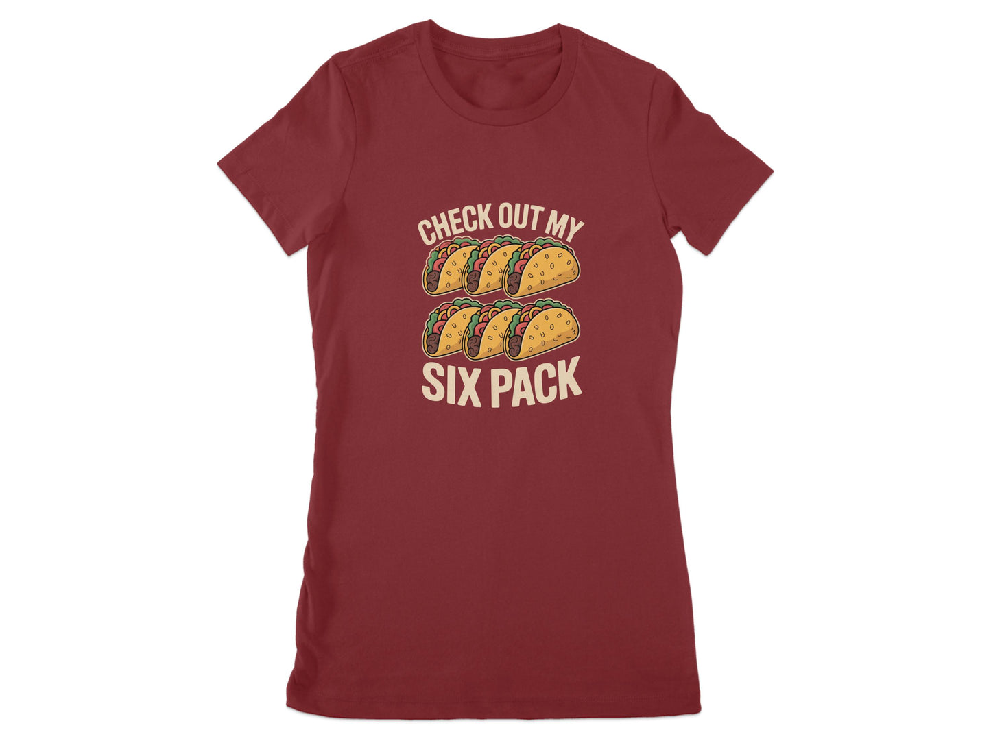 Check Out My Six Pack Tacos Design T-Shirt Product