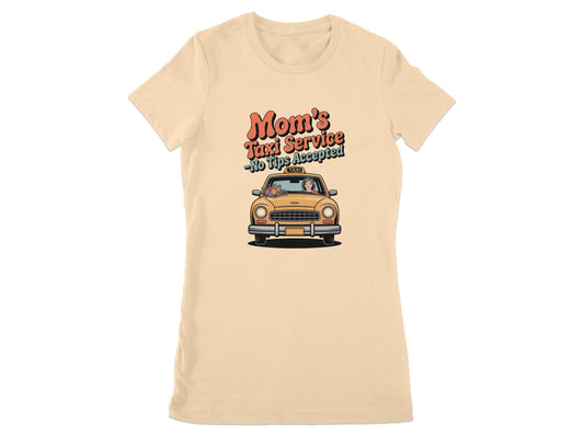 Moms Taxi Service No Tips Accepted Graphic T-Shirt product