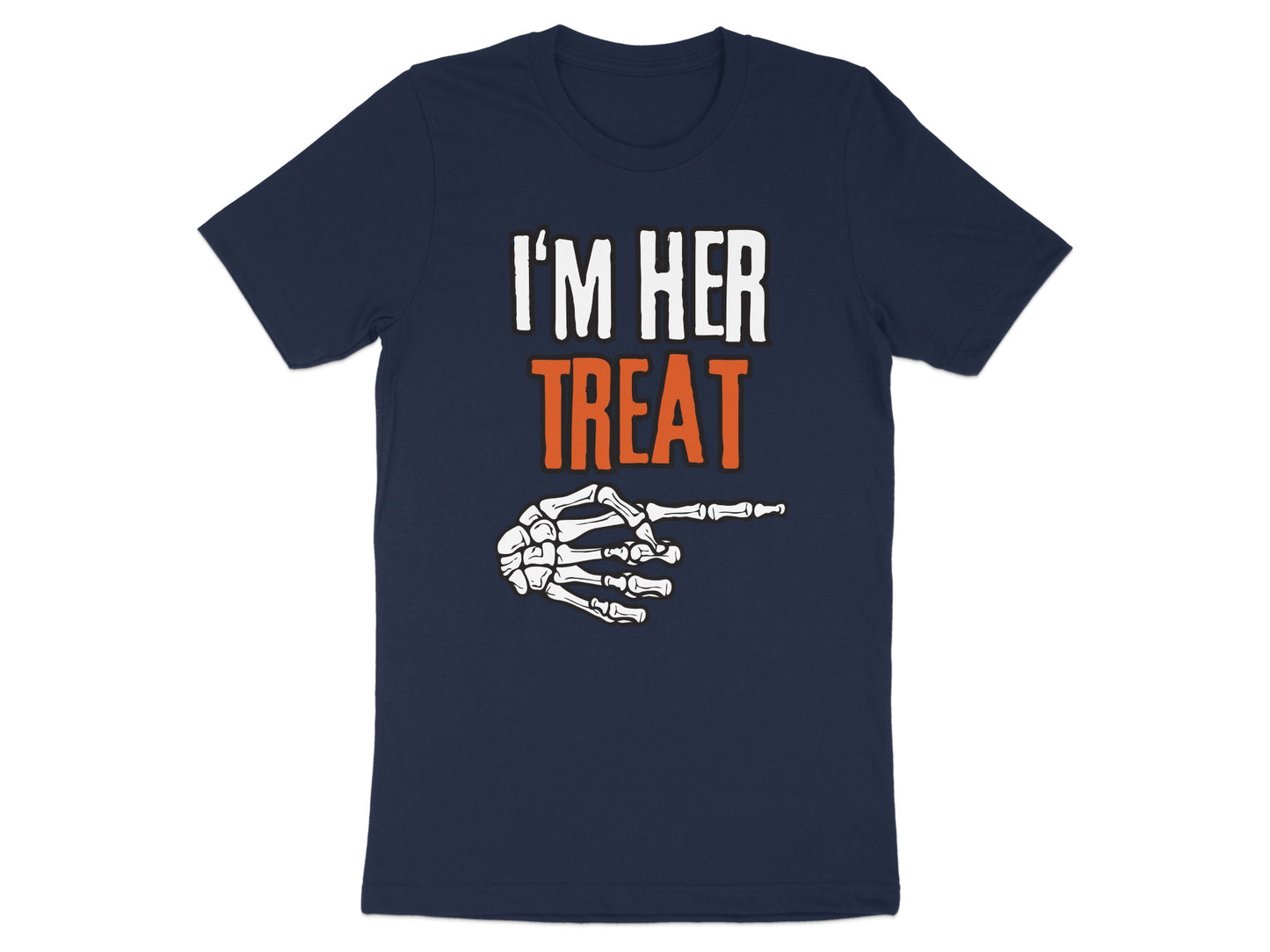 I'm Her Treat Funny Skeleton Hand T-Shirt product type