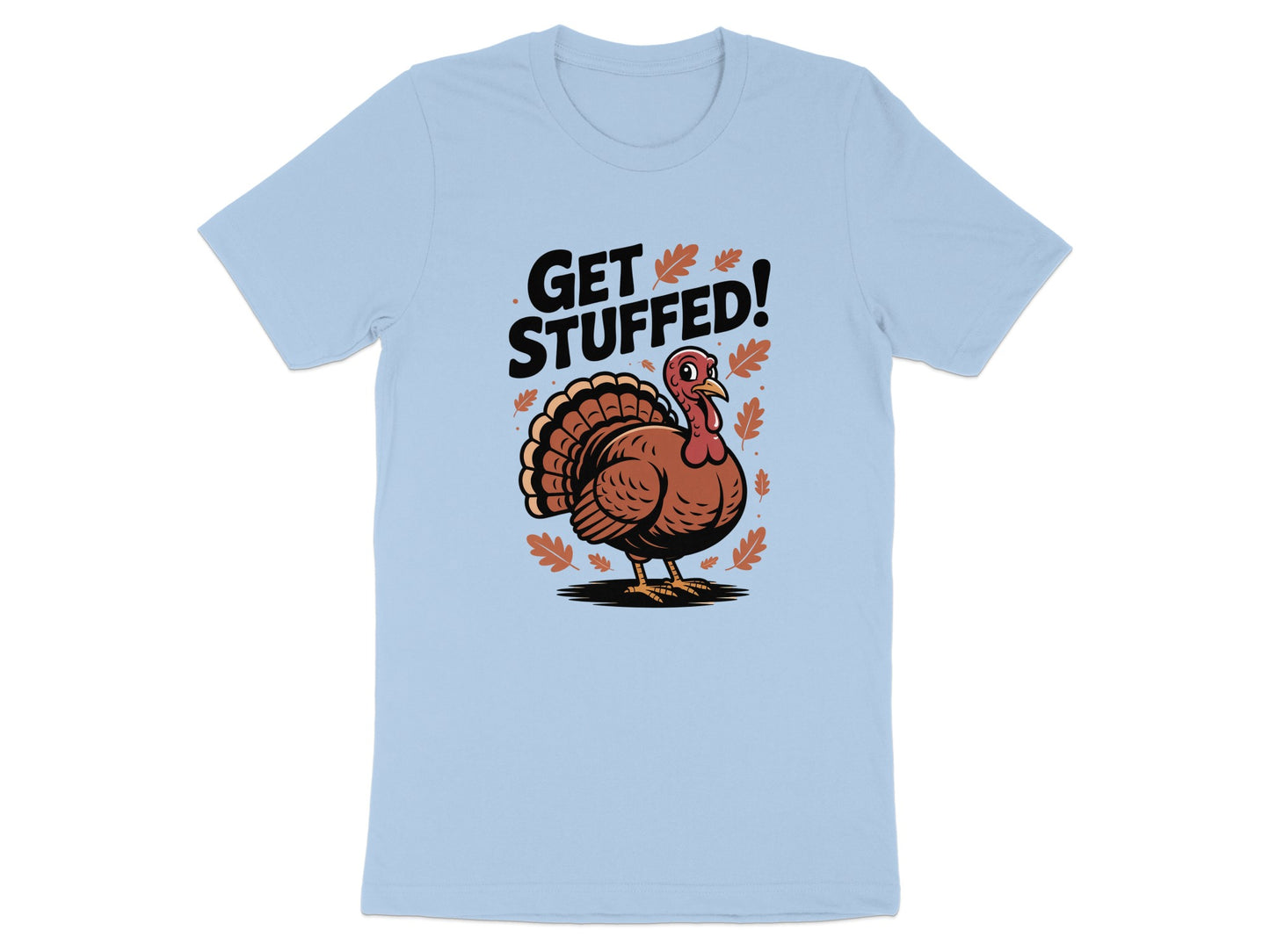 Get Stuffed Graphic Turkey T Shirt Thanksgiving product