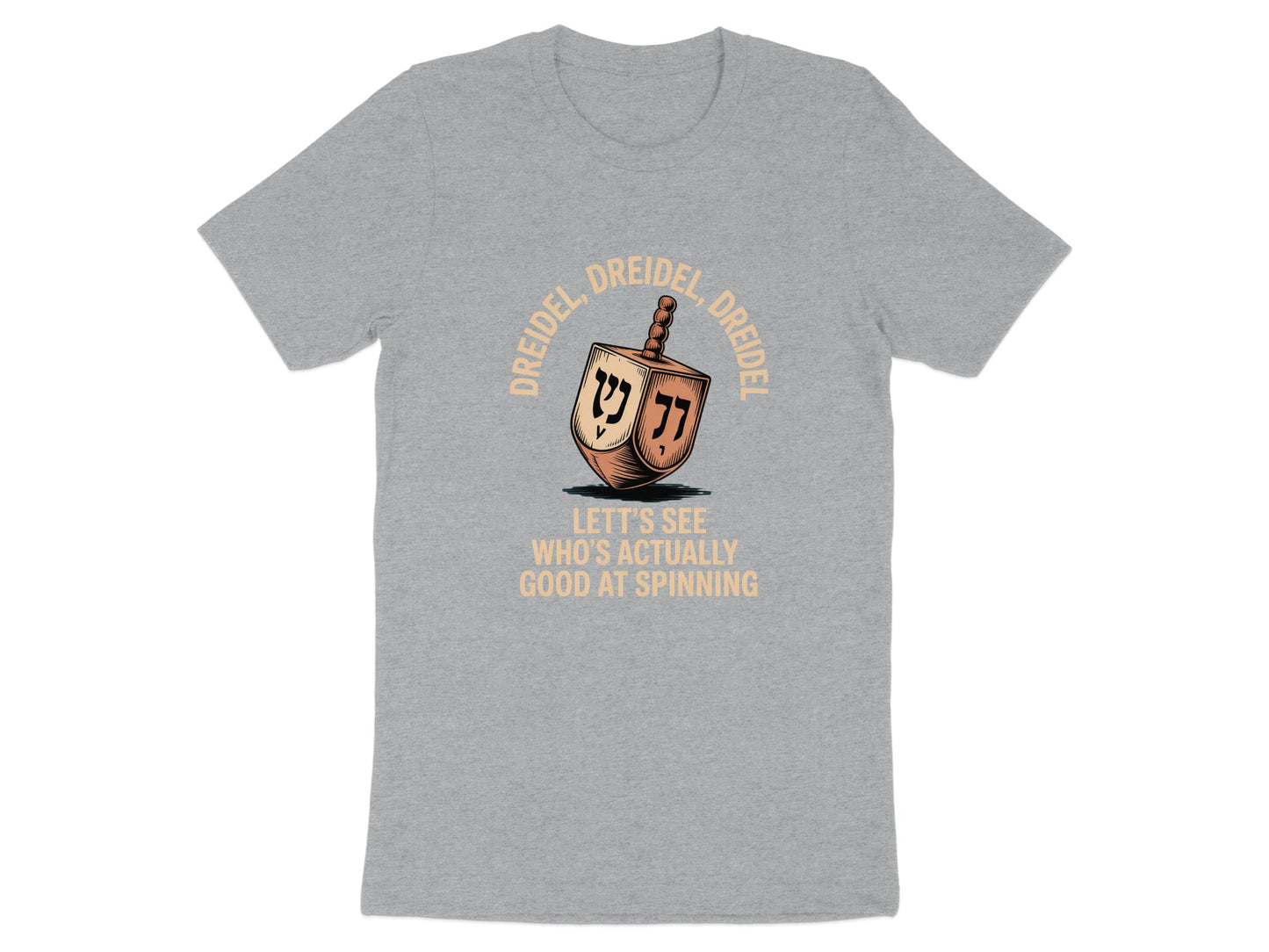 Dreidel Dreidel Dreidel Spinning Game T-Shirt Product
