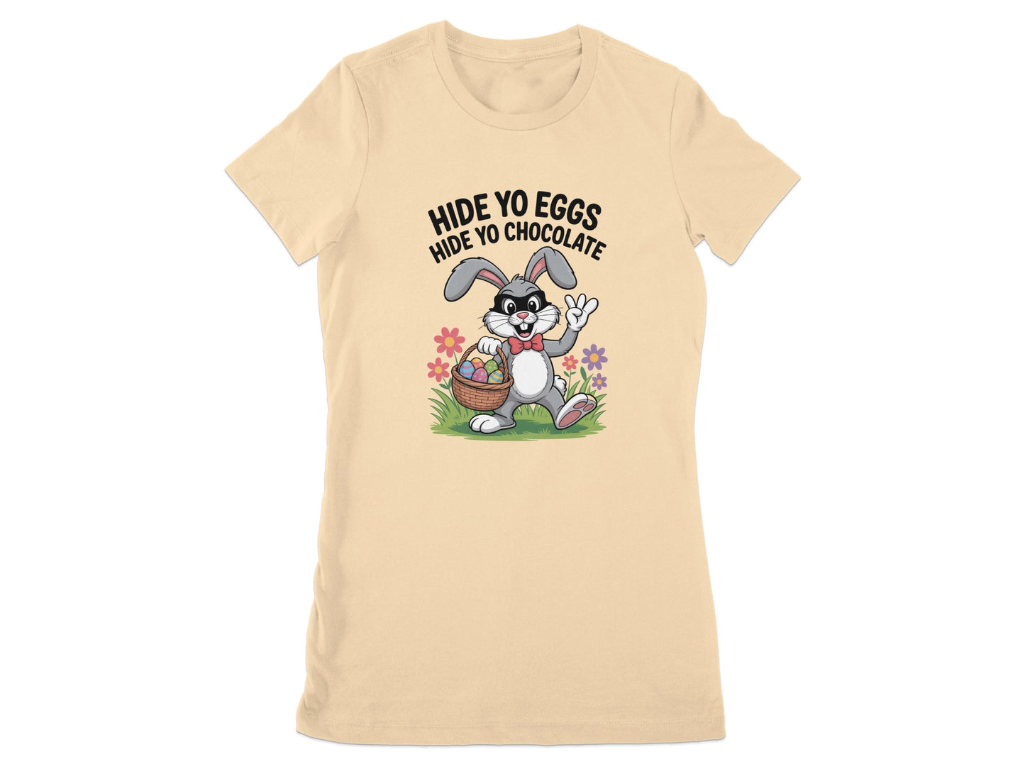 Hide Yo Eggs Hide Yo Chocolate T-Shirt product