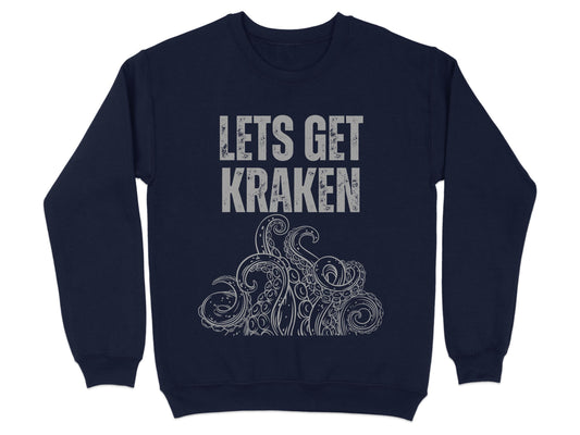 Lets Get Kraken Graphic Sweatshirt product