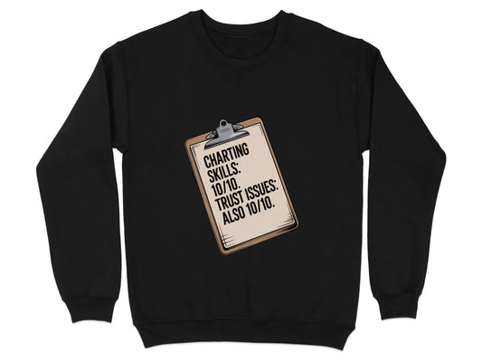 Charting Skills and Trust Issues Graphic Sweatshirt product
