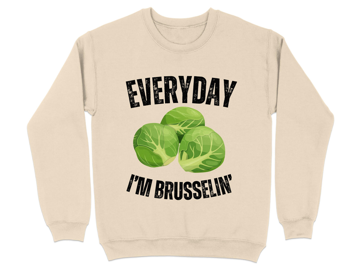 Everyday I'm Brusselin Graphic Sweatshirt product