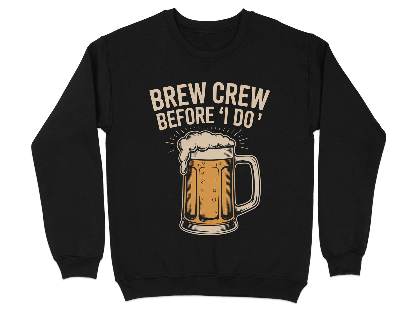 Brew Crew Before 'I Do' Printed Sweatshirt product type