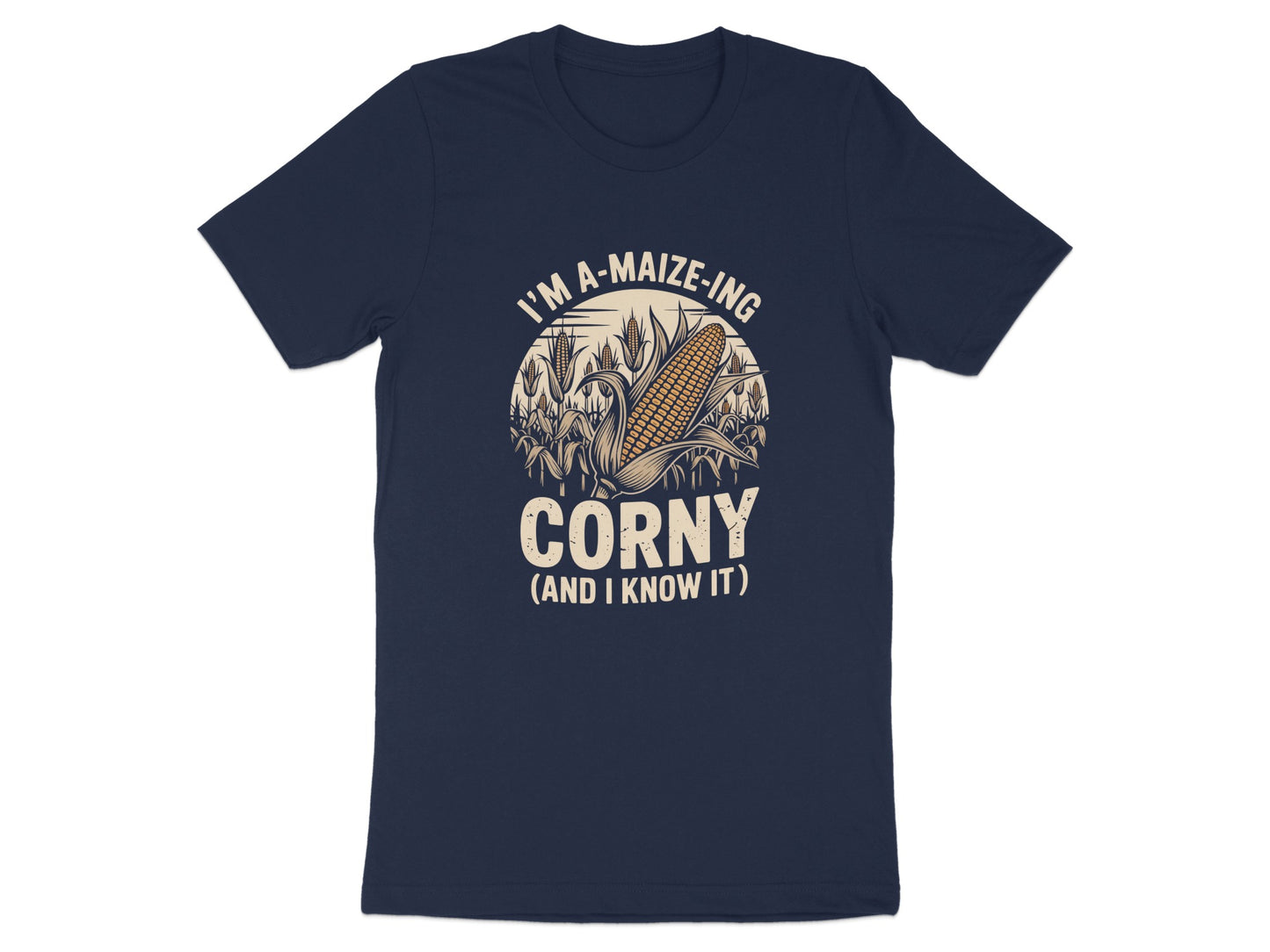 I'm A-Maize-Ing Corny And I Know It T-Shirt product