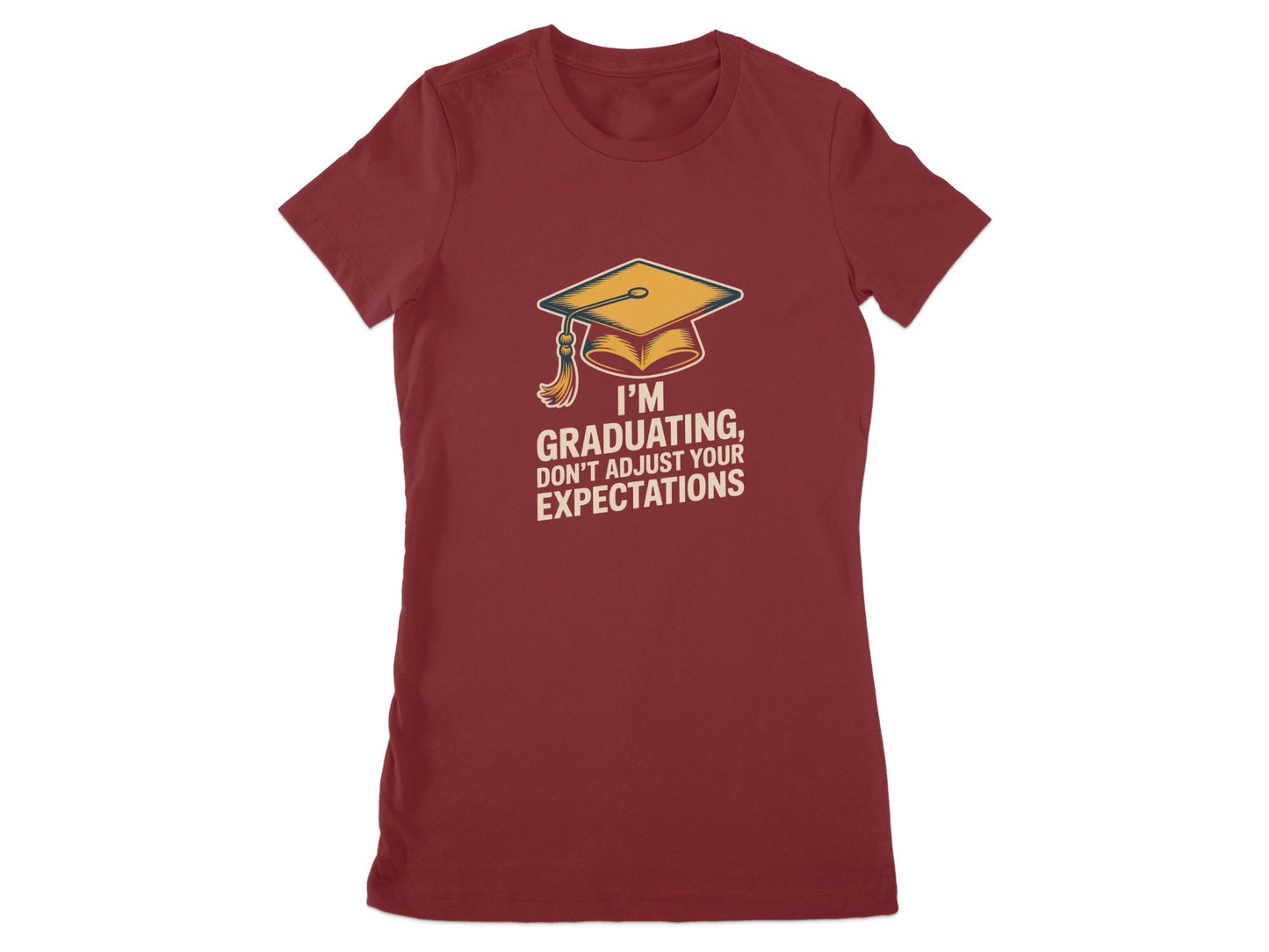 I'm Graduating Don't Adjust Expectations T-Shirt product