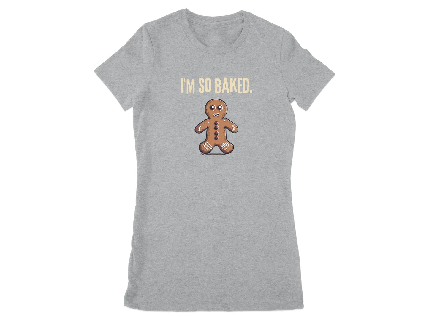 I'm So Baked Gingerbread Man Graphic T-Shirt product