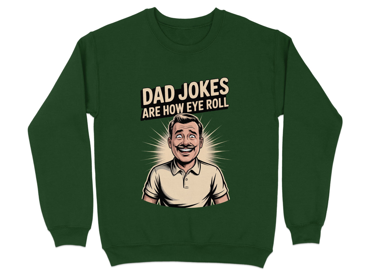 Dad Jokes Are How Eye Roll Sweater product