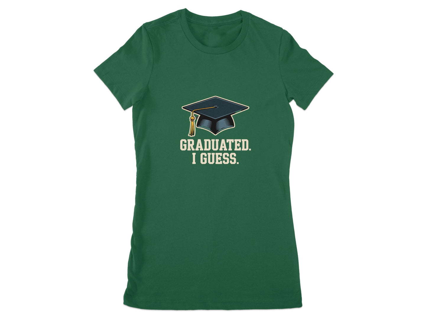 Graduated I Guess Graphic Tee for Humor T-Shirt Product