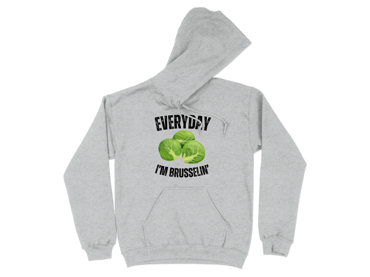 Everyday I'm Brusselin Graphic Hoodie product