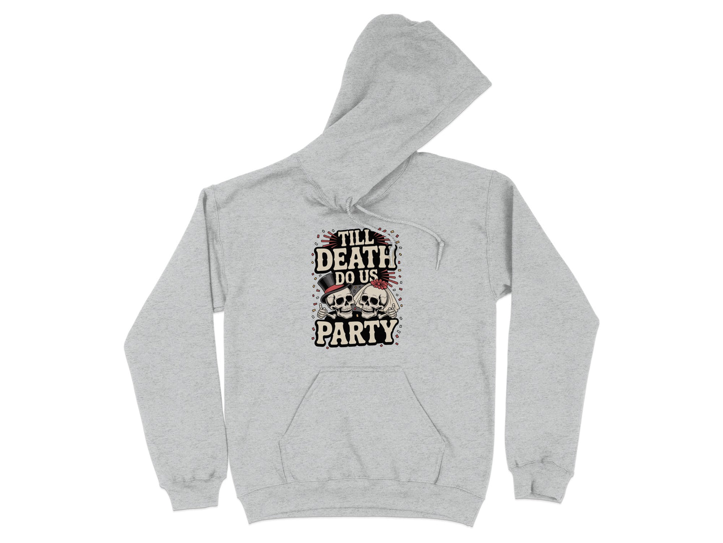 Till Death Do Us Party Hoodie product