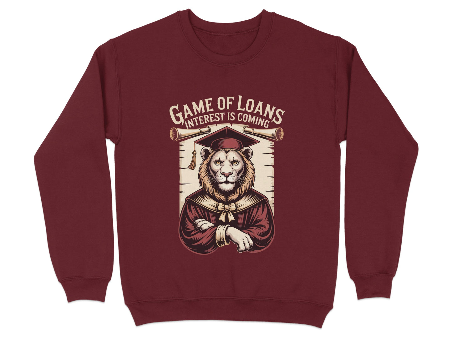 Game of Loans Interest is Coming Sweatshirt product