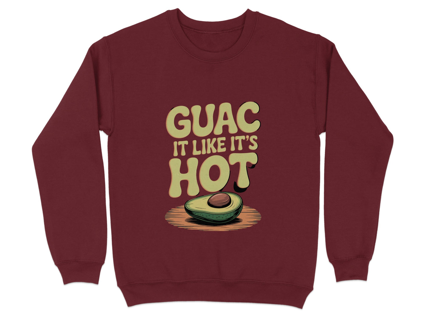 Guac It Like It's Hot Avocado Graphic Sweatshirt Product
