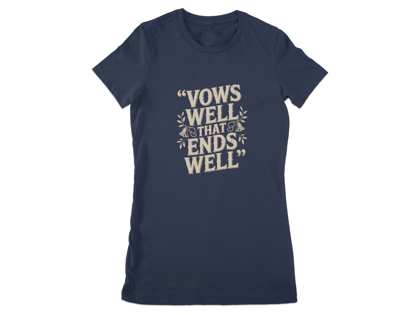 Vows Well That Ends Well Graphic T-shirt product type