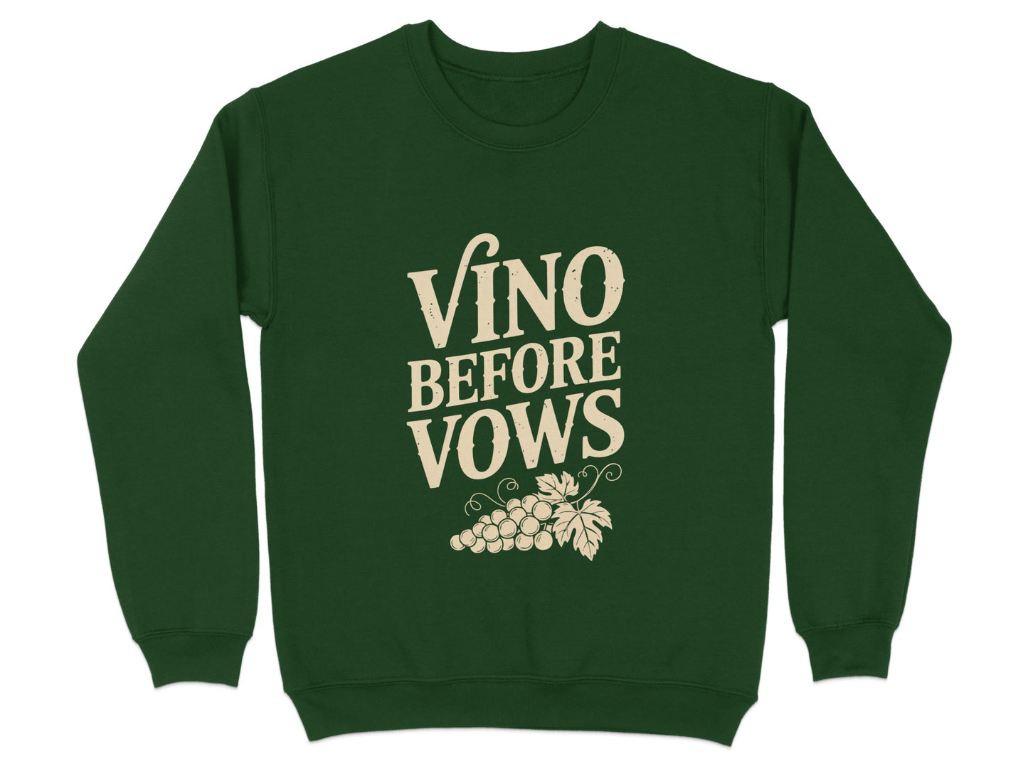 Vino Before Vows Fun Graphic Sweatshirt Product
