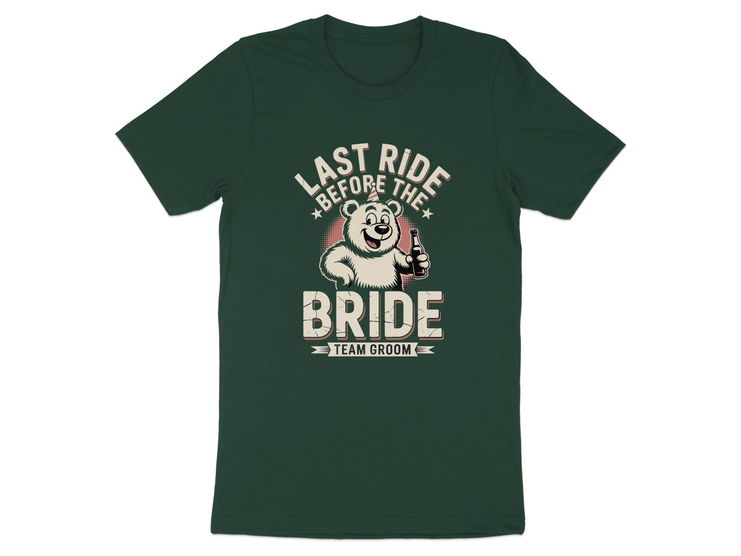 Last Ride Before the Bride Team Groom t-shirt product