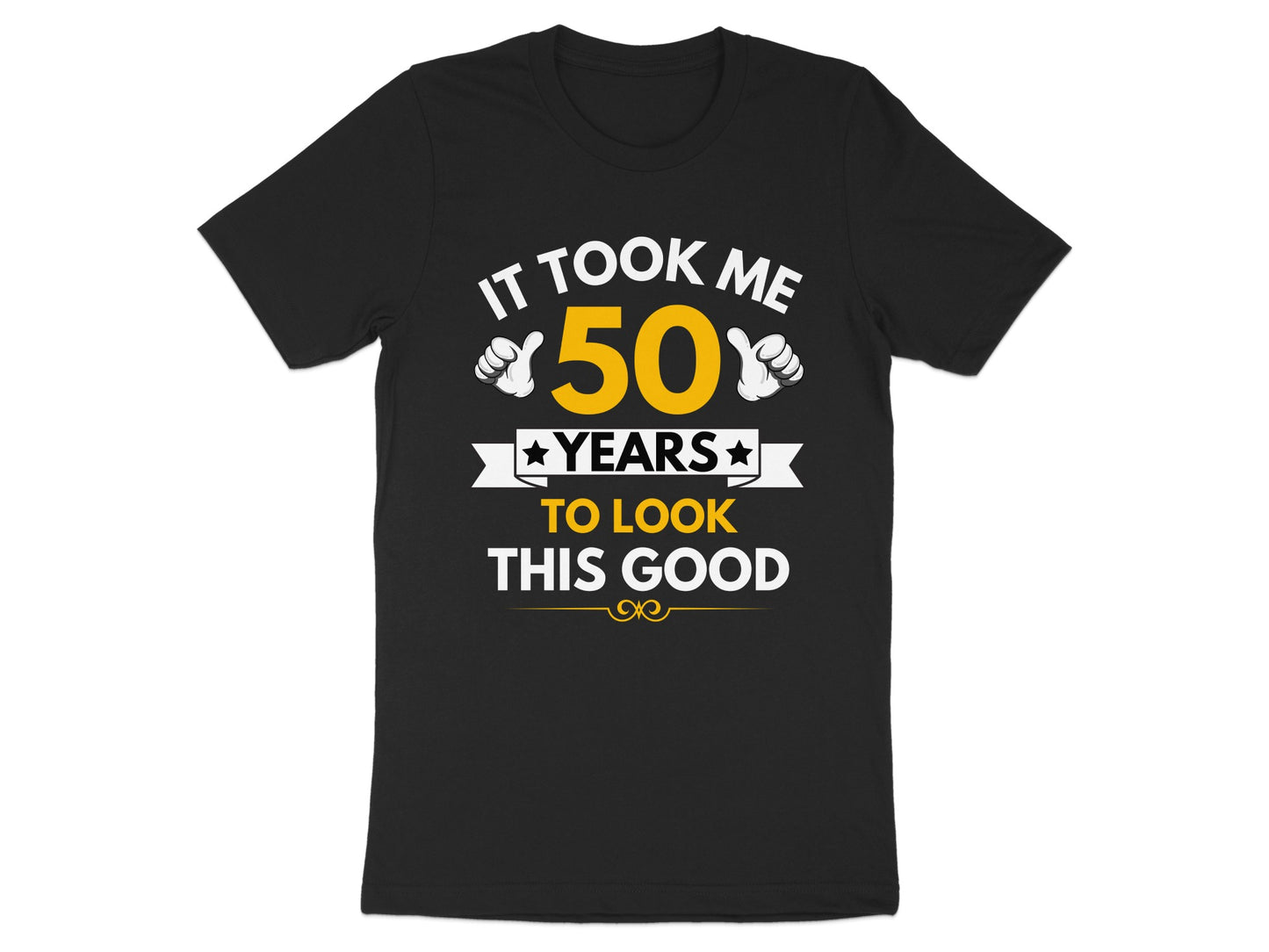 It Took Me 50 Years To Look This Good product type