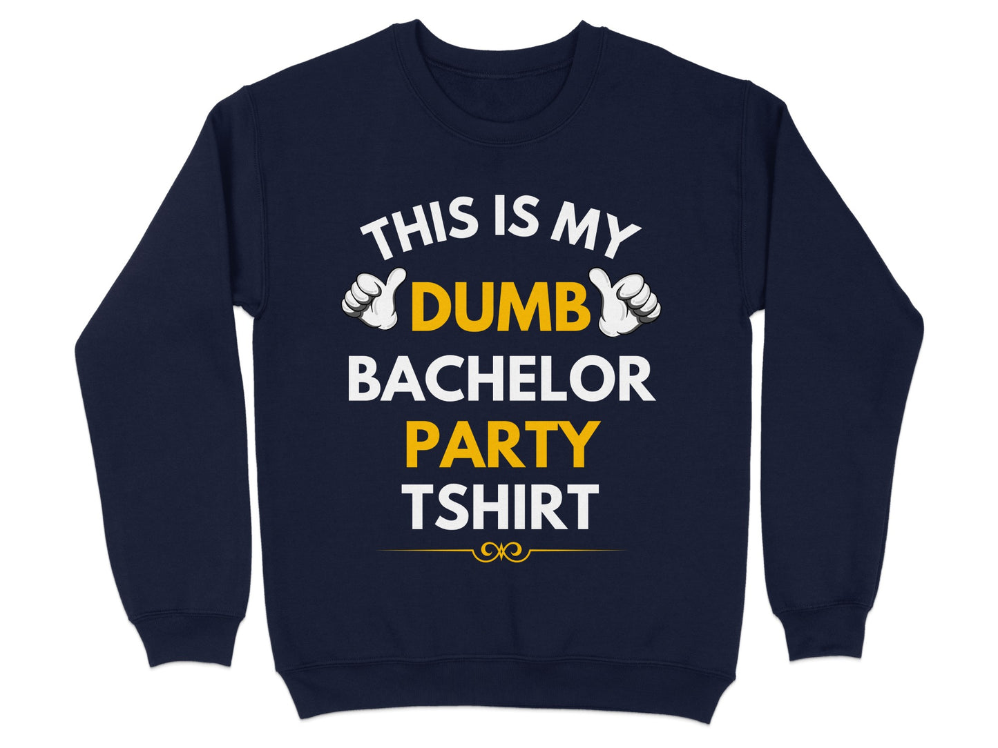 This Is My Dumb Bachelor Party Tshirt product type