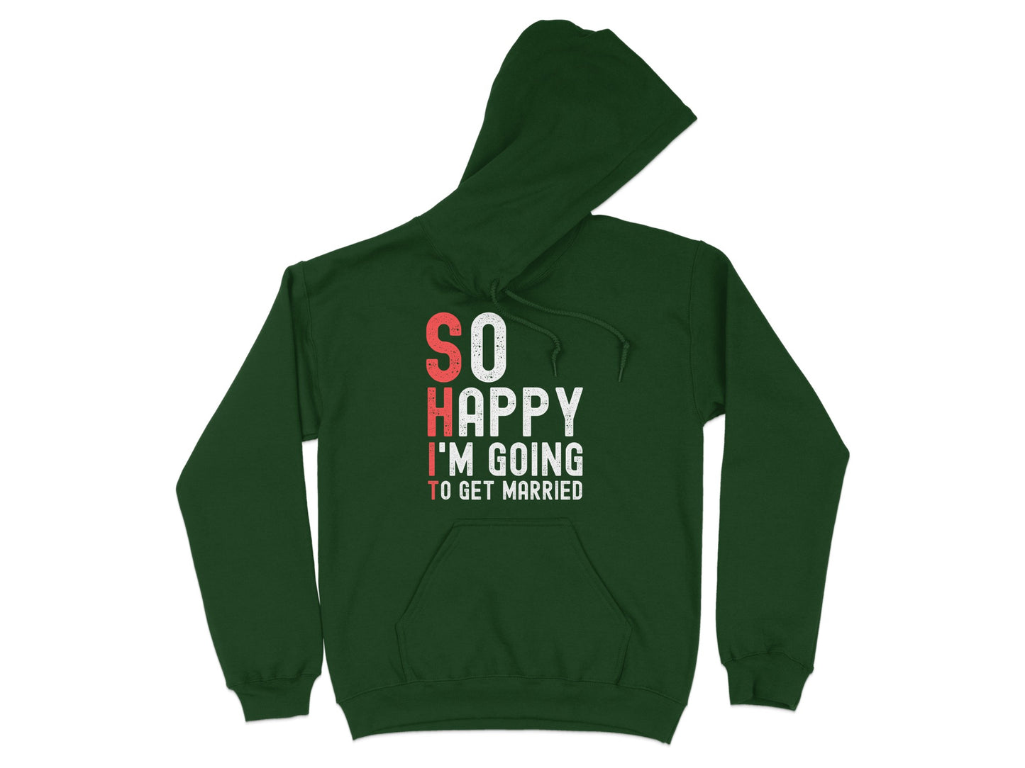 So Happy I'm Going To Get Married Hoodie product
