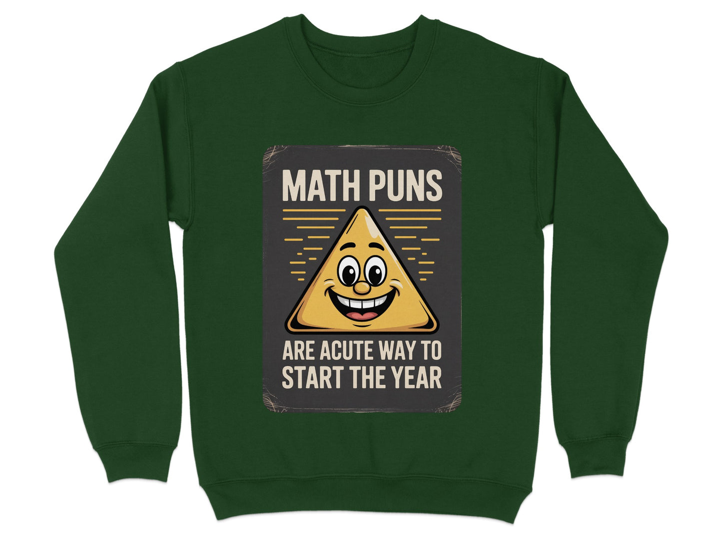 Math Puns Are Acute Way To Start Year sweatshirt product type