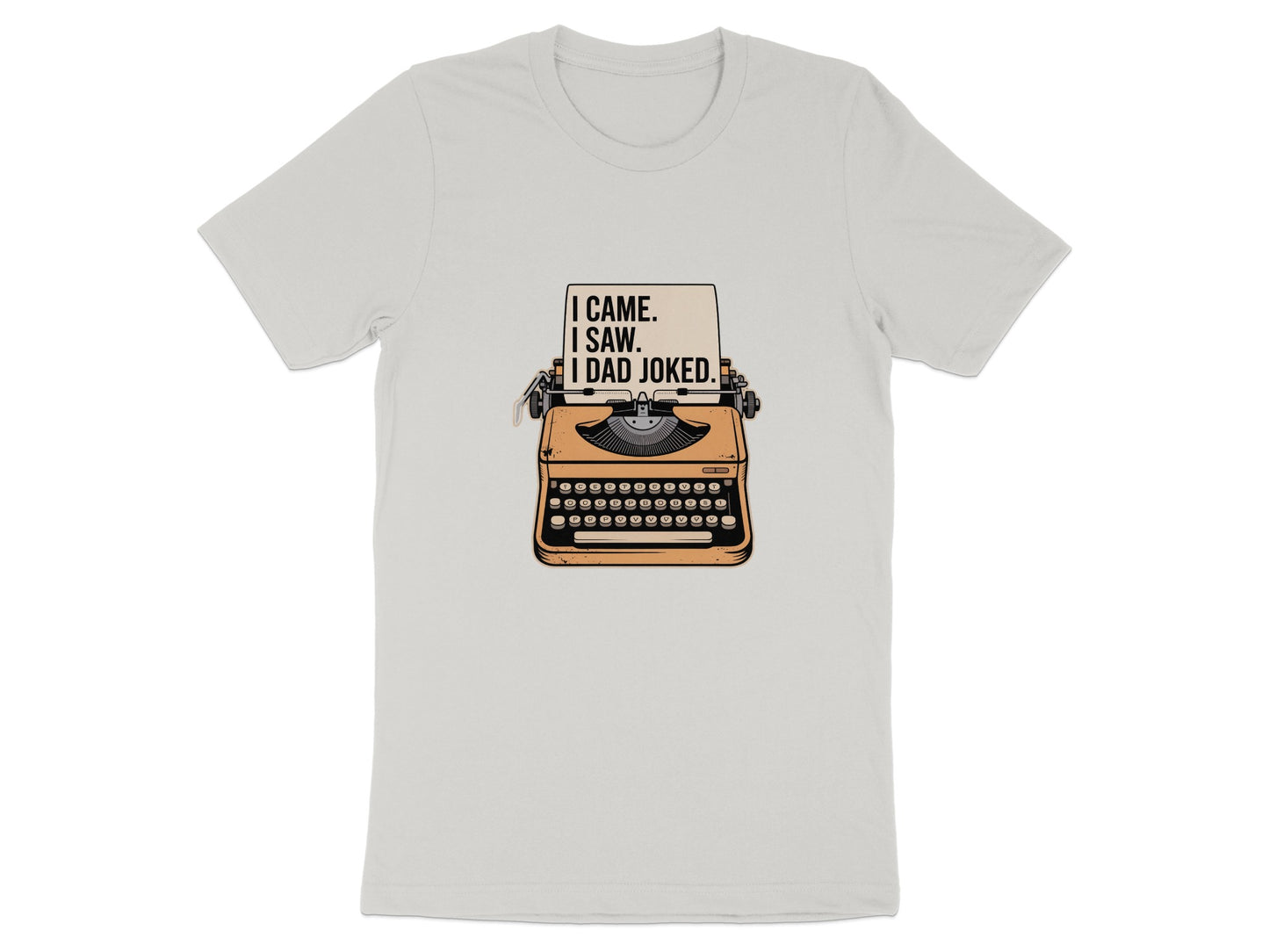 I Came I Saw I Dad Joked Typewriter Graphic Tee product