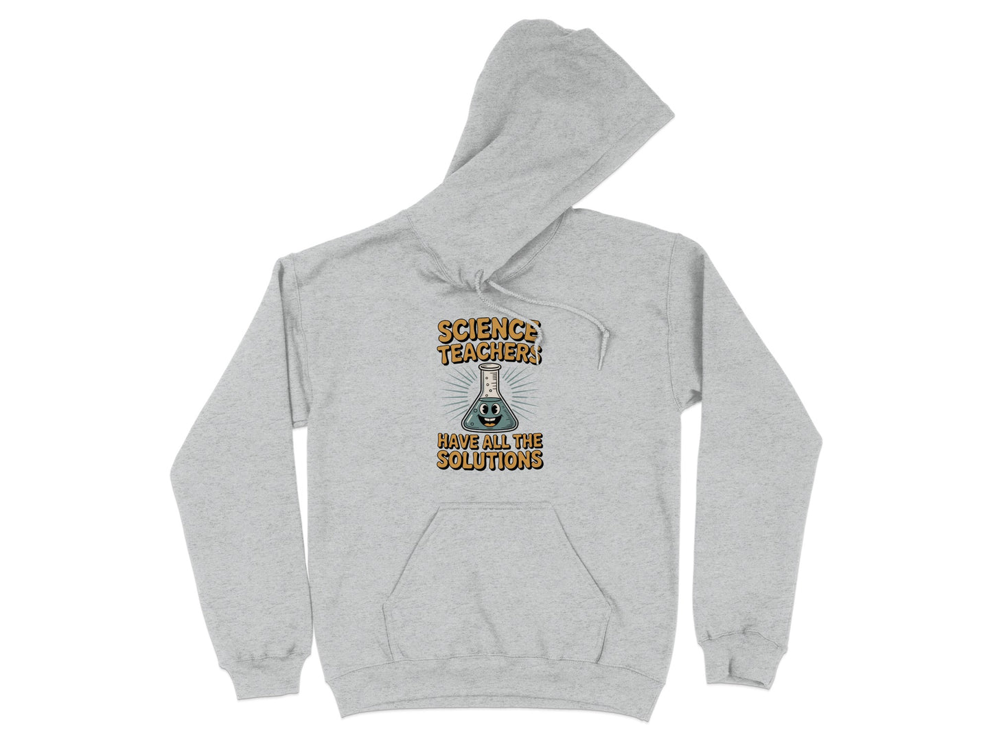Science Teacher Have All The Solutions Hoodie product