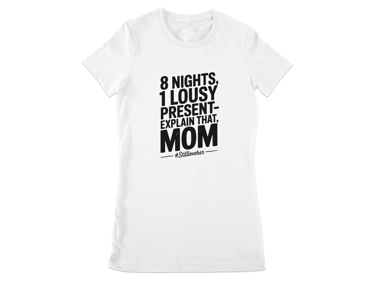 8 Nights 1 Lousy Present Explain That Mom product type