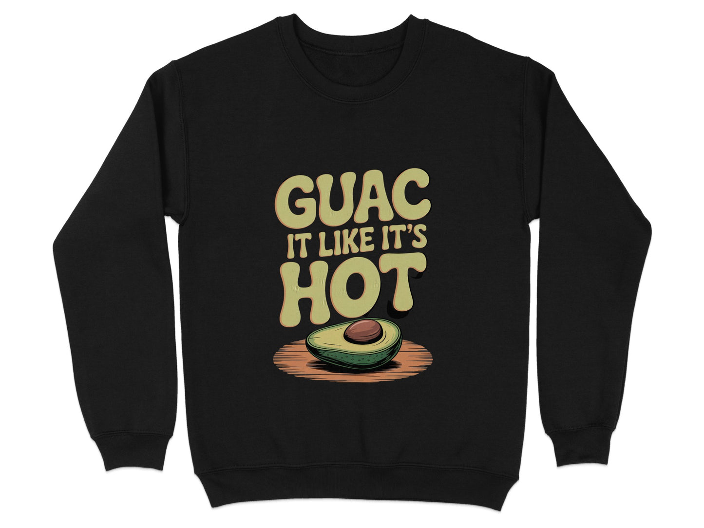 Guac It Like It's Hot Avocado Graphic Sweatshirt product type