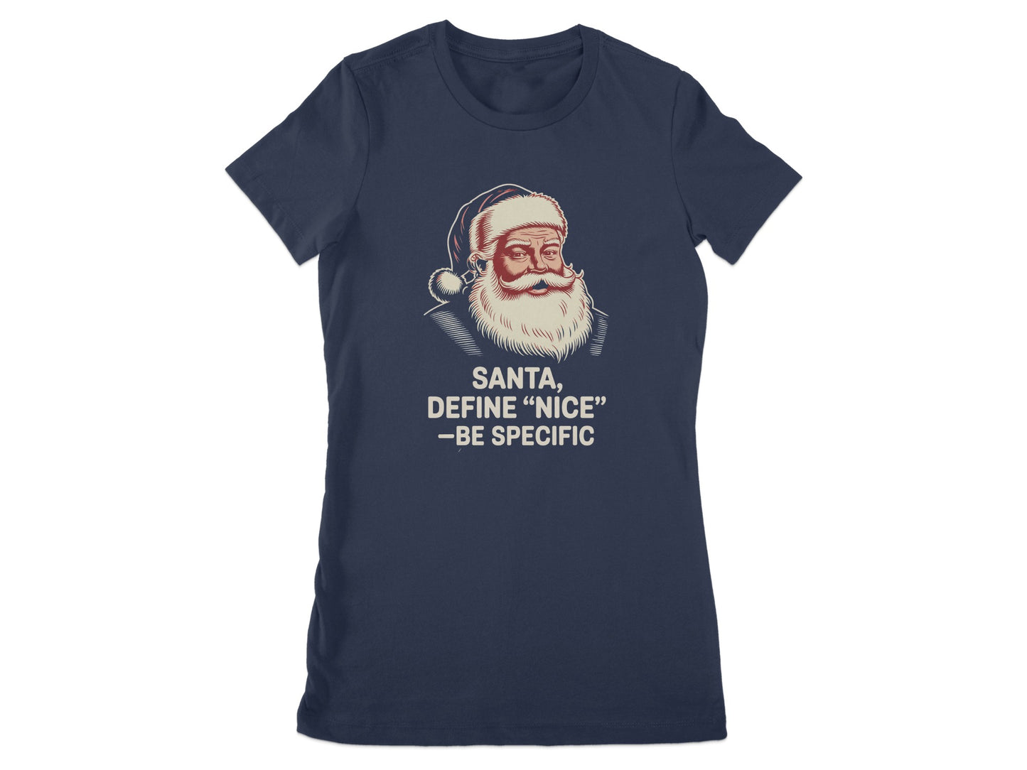 Funny Santa Define Nice Be Specific T-Shirt product