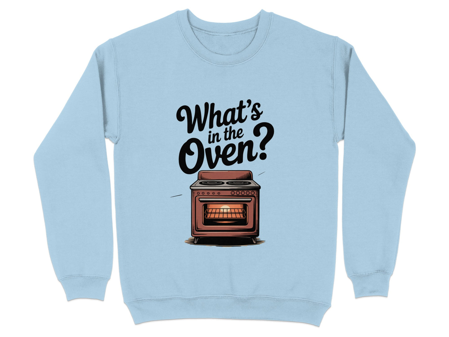 What's in the Oven Graphic Sweatshirt product
