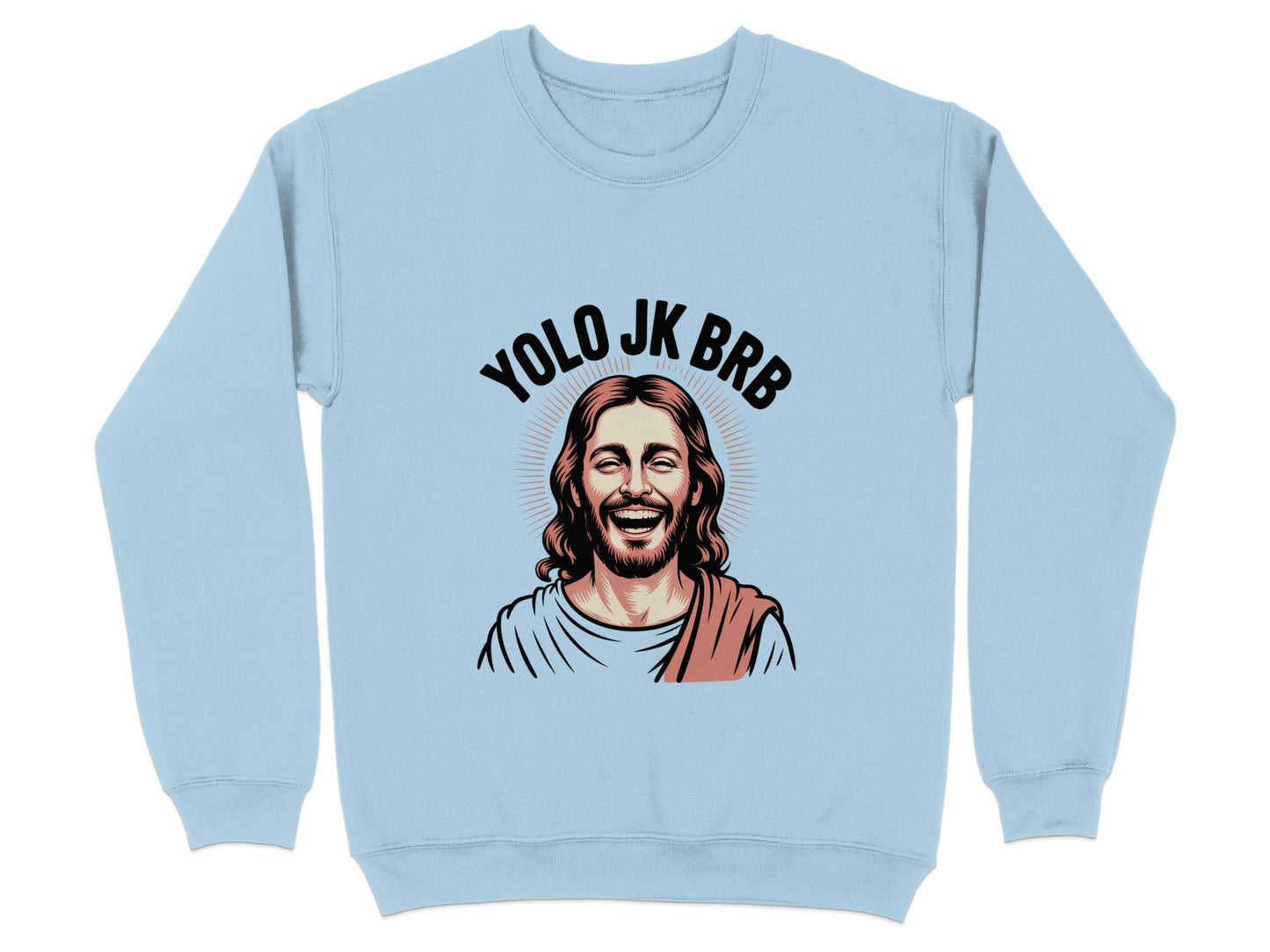 YOLO JK BRB Jesus Graphic Light Blue Sweatshirt product type