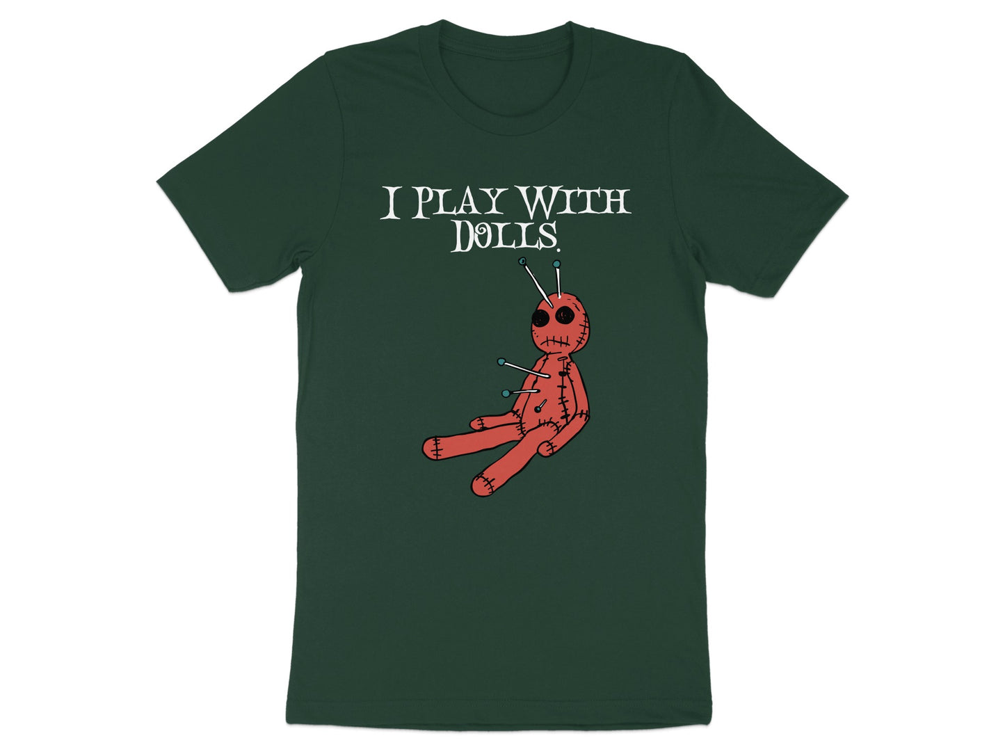 I Play With Dolls Graphic Tee Cool Printed Product Type