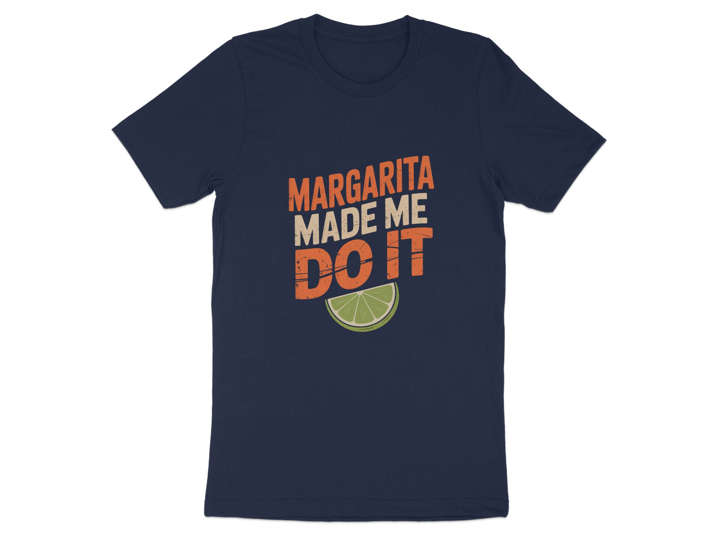 Margarita Made Me Do It Fun Graphic T-shirt product type