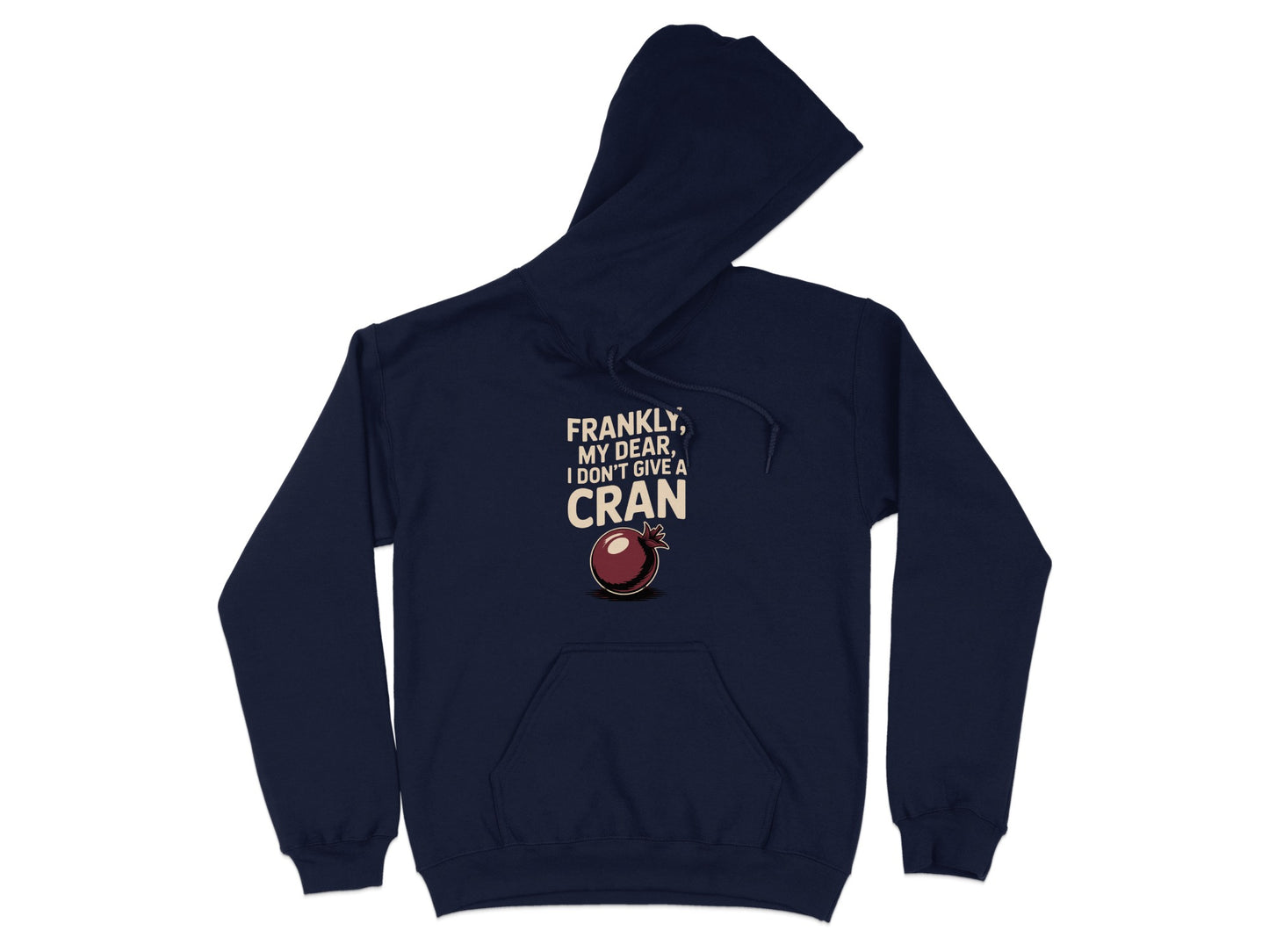 Frankly My Dear I Don't Give A Cran Hoodie product
