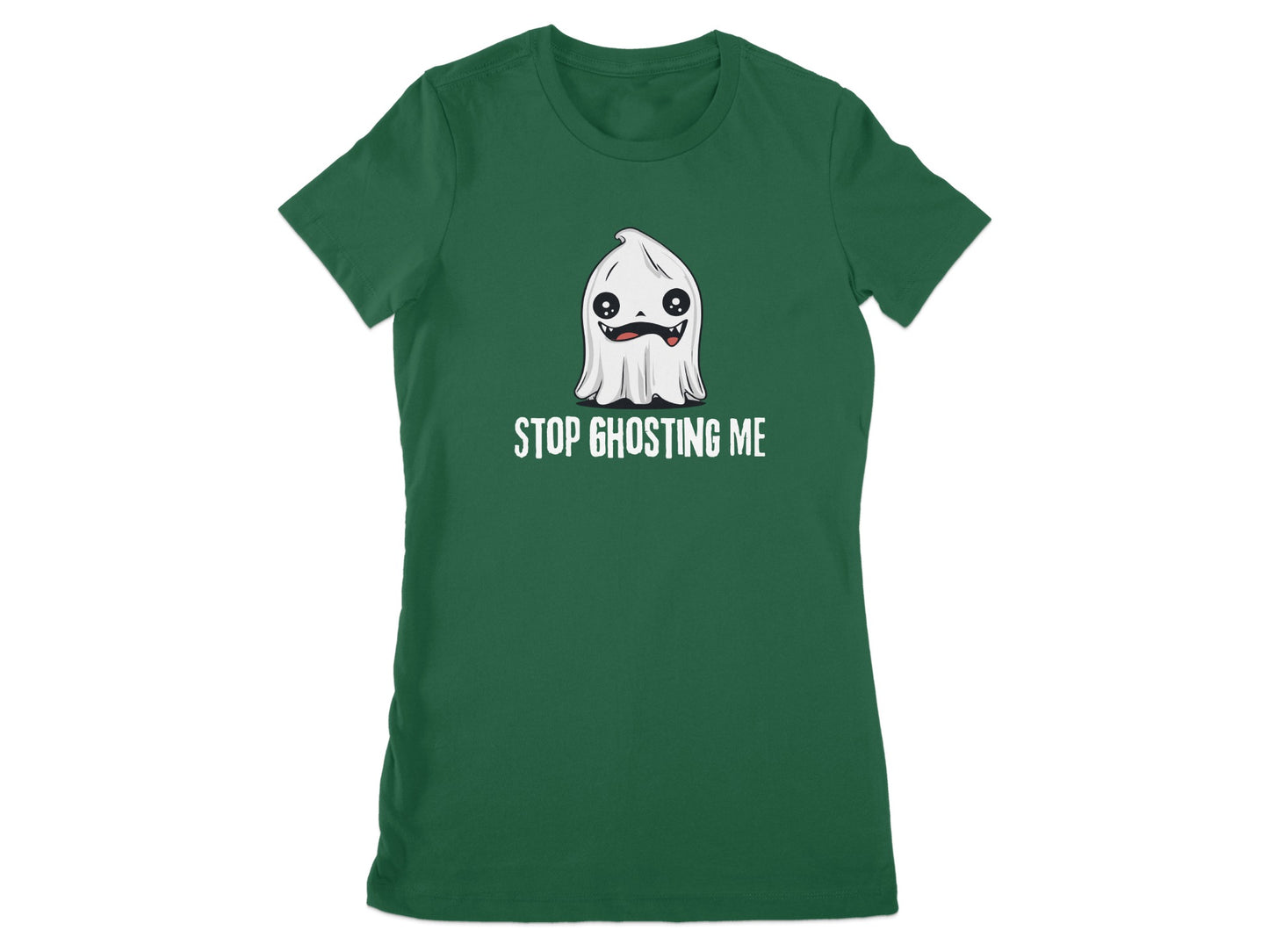 Stop Ghosting Me Graphic Women's T-shirt product type