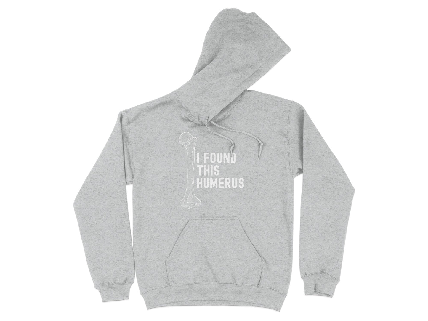 I Found This Humerus Grey Hoodie Apparel Product