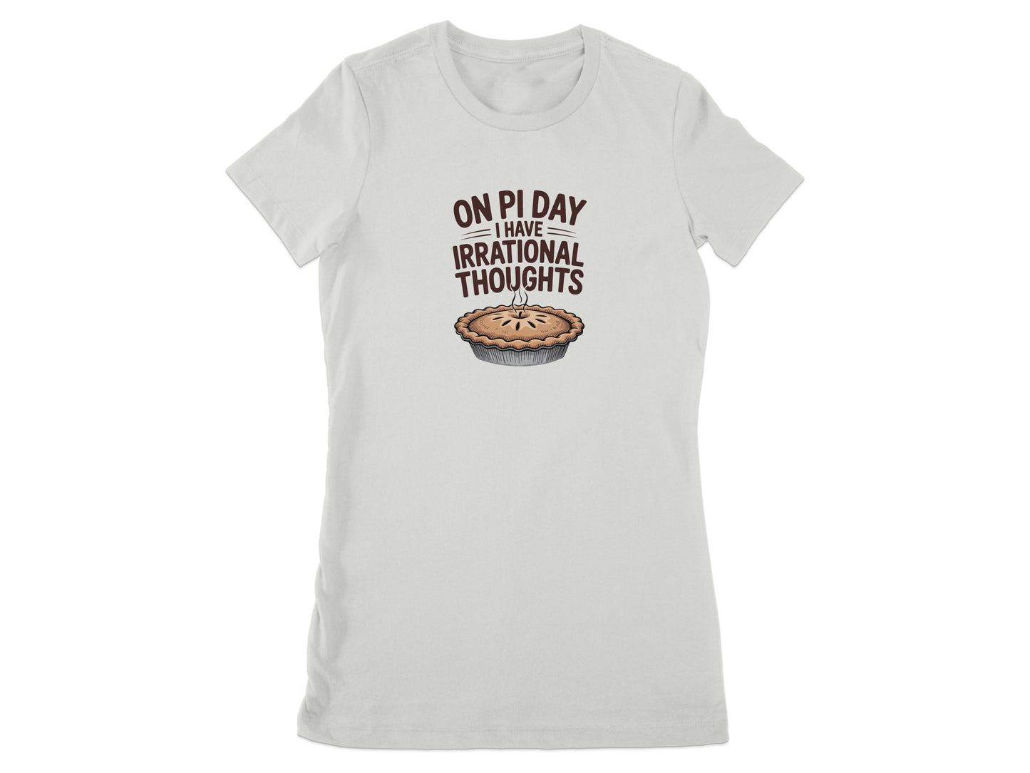 On Pi Day I Have Irrational Thoughts T-shirt product