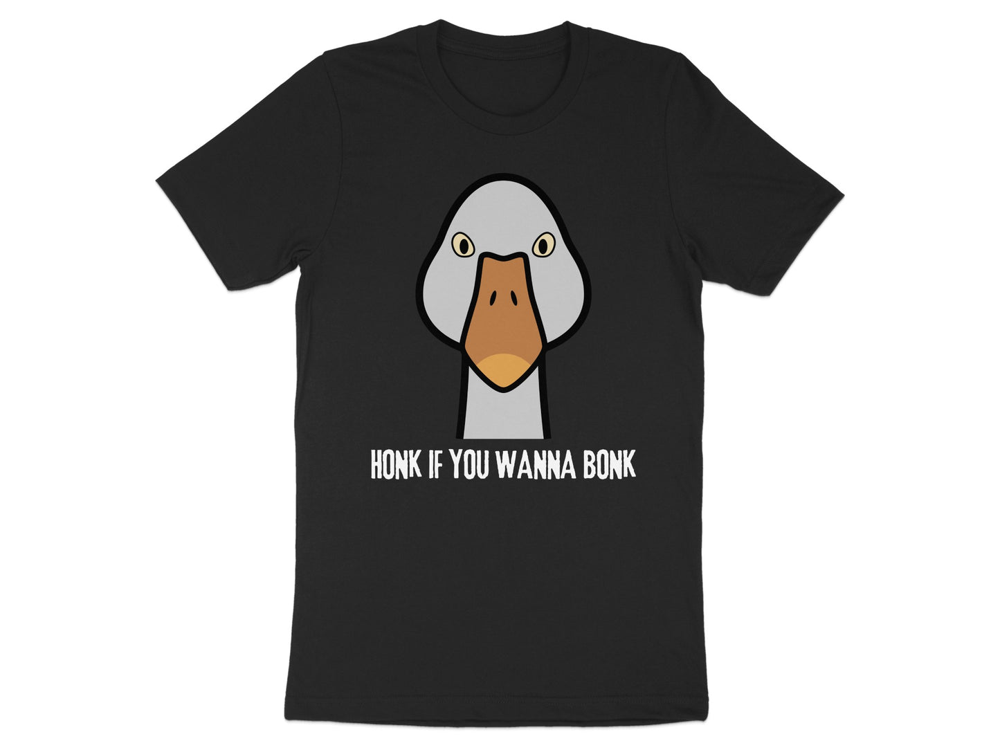 Funny Goose Graphic Tee Honk If You Wanna Bonk product type