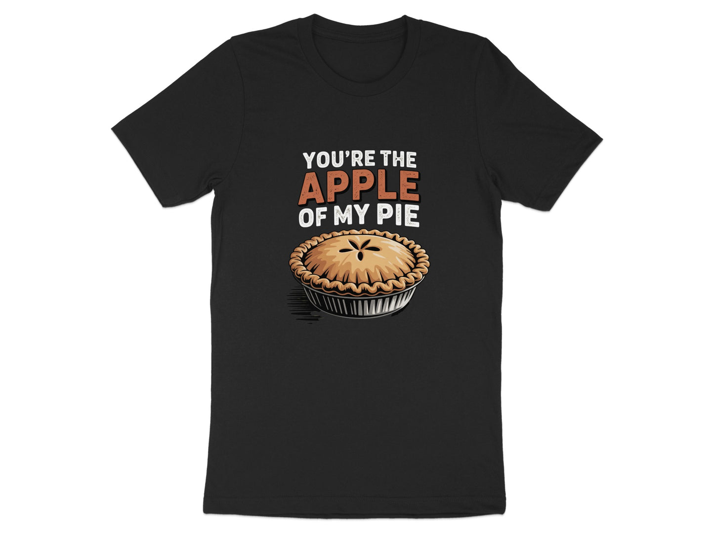 You're the Apple of My Pie Graphic T-shirt product type