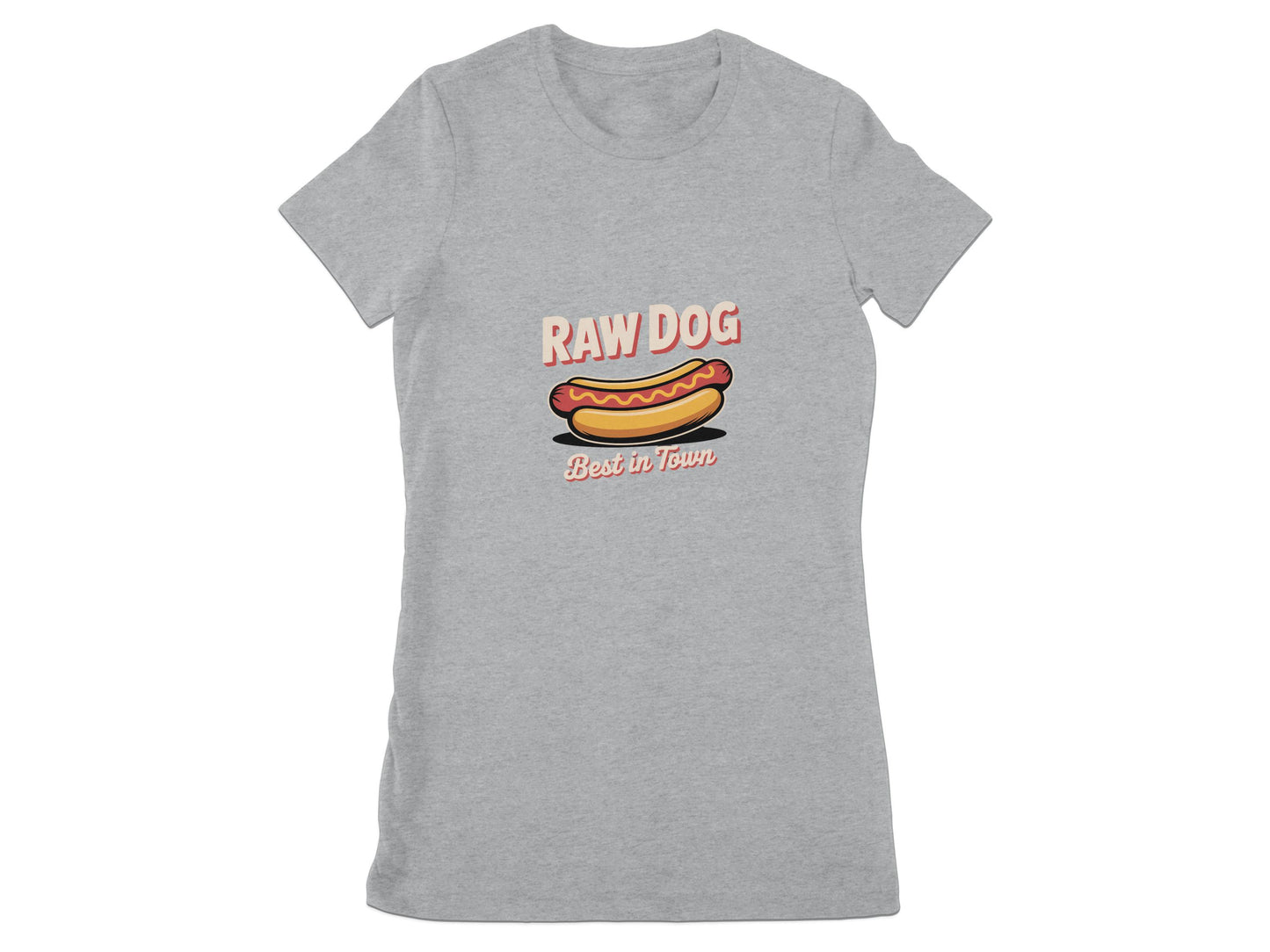 Raw Dog Best In Town