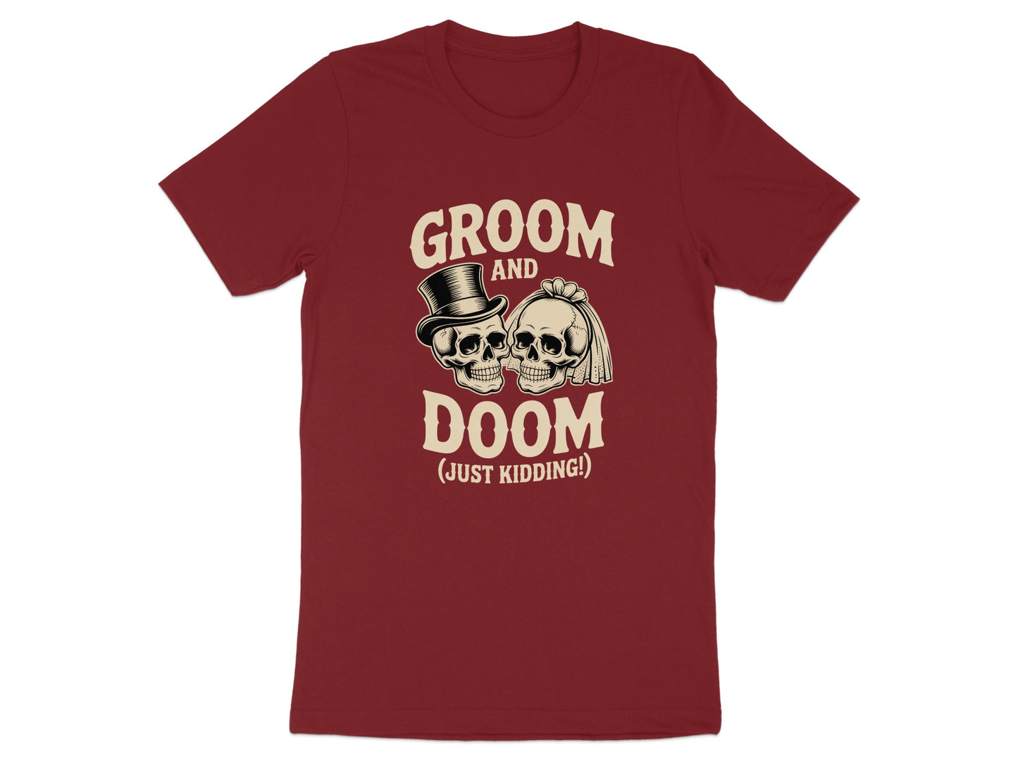 Groom and Doom Just Kidding Skull Graphic T-Shirt