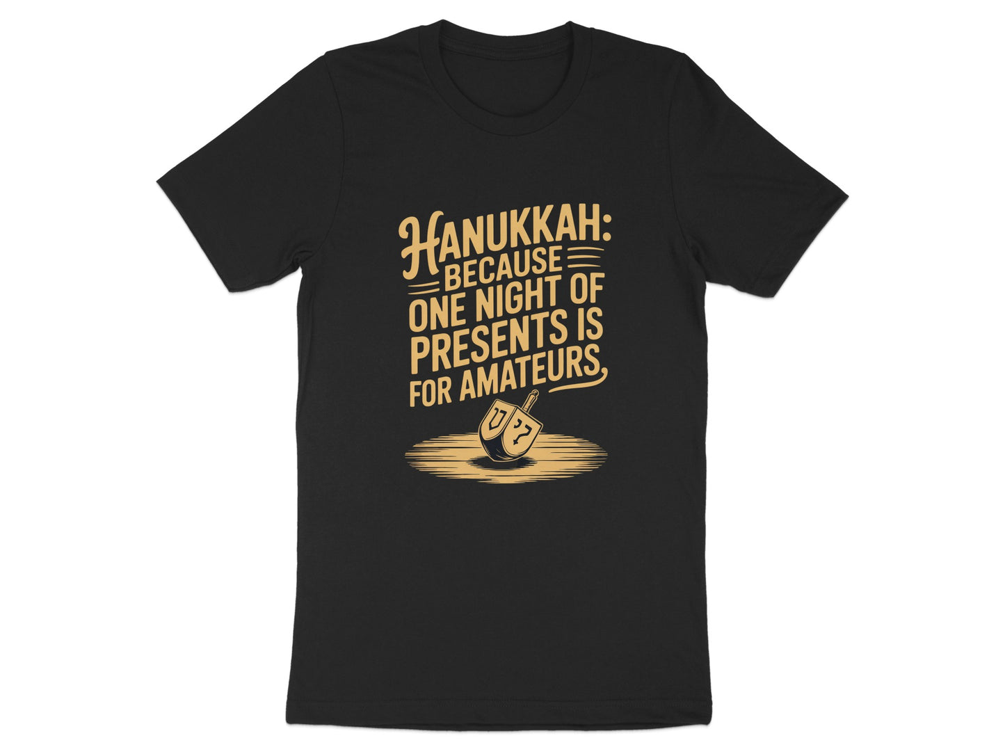 Hanukkah One Night Of Presents Is For Amateurs product type