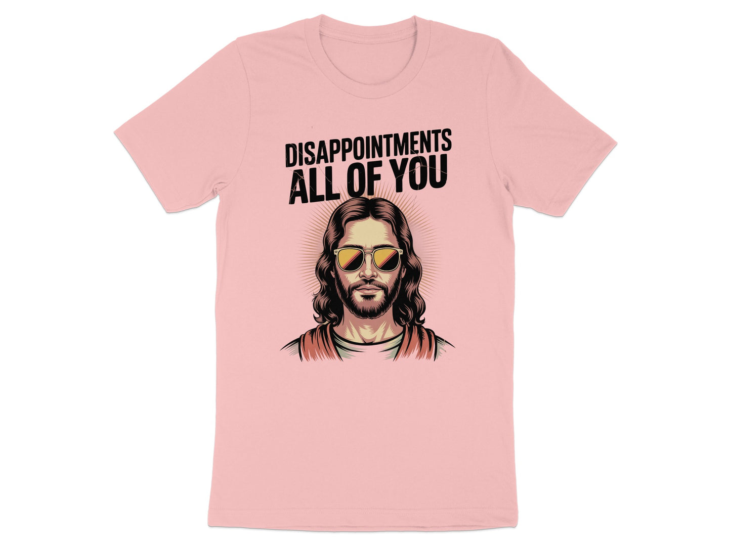 Disappointments All of You Funny and Unique T-Shirt Product
