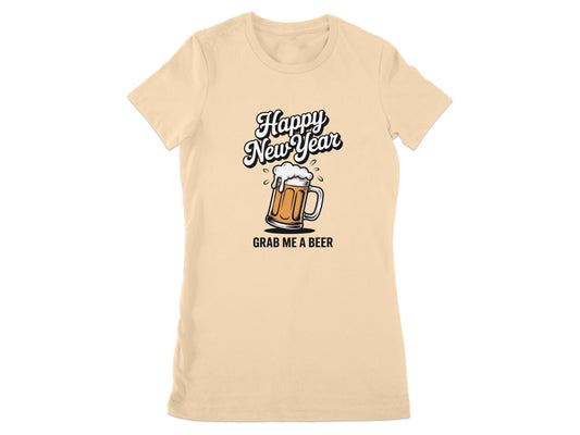 Happy New Year Grab Me A Beer Women's T-shirt product type