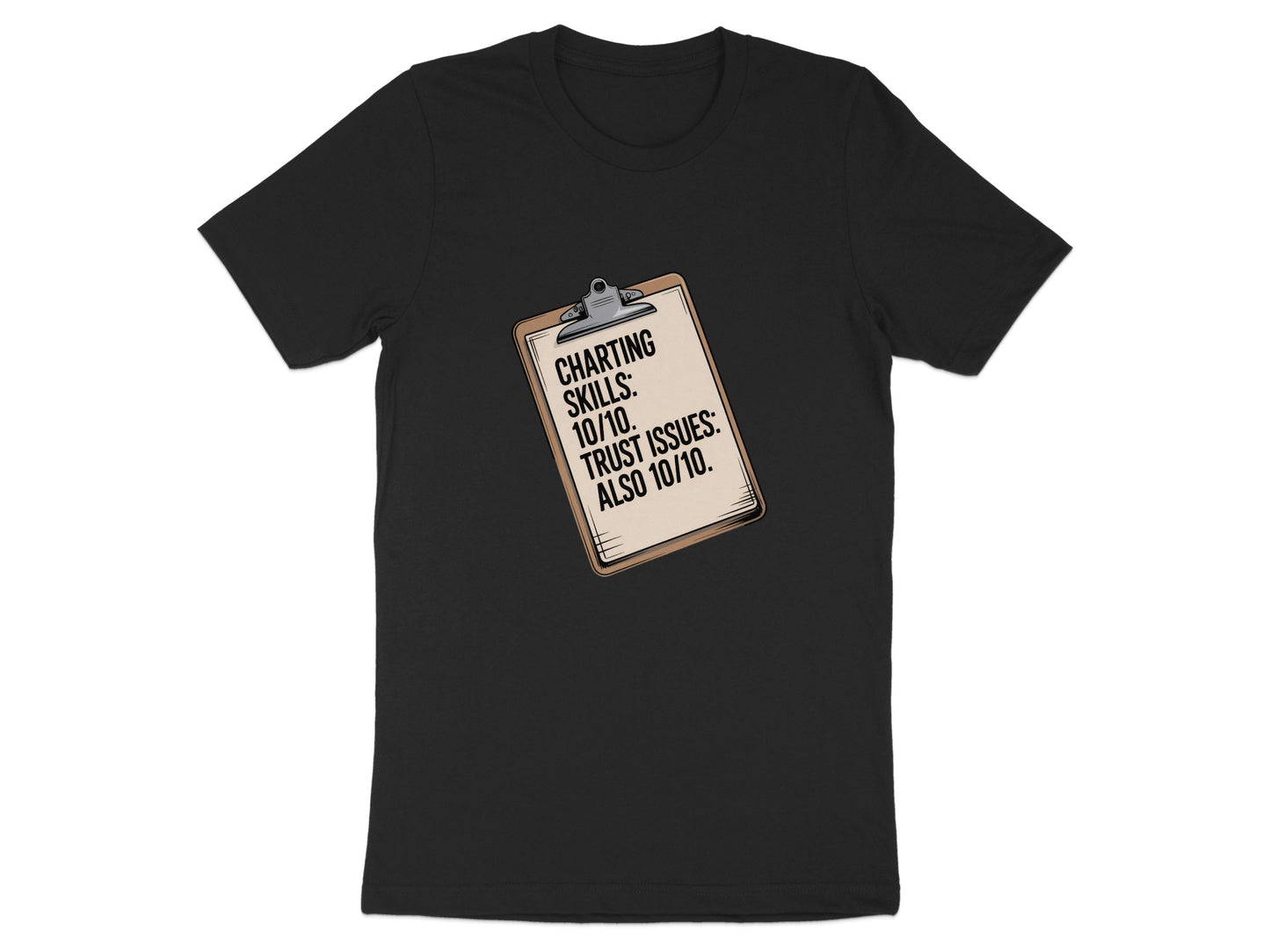 Charting Skills Trust Issues Funny T-Shirt Product