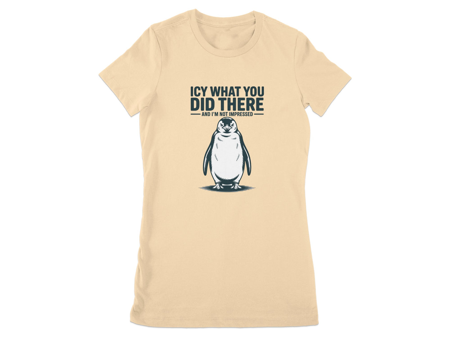 Icy What You Did There And Not Impressed Shirt product type